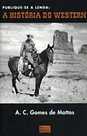 Publique-se a Lenda: A História do Western, livro, curtagora