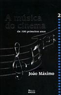 A Música do Cinema: Os 100 Primeiros Anos (Volume 2), livro, curtagora