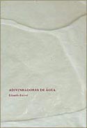 Adivinhadores de Água, livro, curtagora