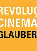 Revolução do Cinema Novo - Glauber Rocha, livro, curtagora