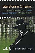 Literatura e Cinema: A Demanda do Santo Graal & Matrix Eurico, o Presbítero & A Máscara do Zorro, livro, curtagora