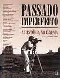 Passado Imperfeito - A História no Cinema, de Mark Carnes