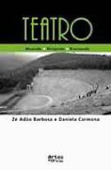 Teatro: Atuando, Dirigindo, Ensinando