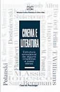 Cinema e Literatura - Estrutura Emocional de Alguns Criadores e suas Obras, livro, curtagora