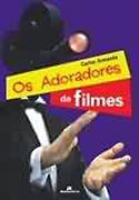 Os Adoradores de Filmes, livro, curtagora