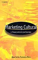 Marketing Cultural e Financiamento da Cultura, livro, curtagora