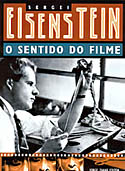 O Sentido do Filme, de Sergei Eisenstein