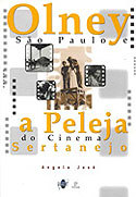 Olney São Paulo e a Peleja do Cinema Sertanejo, livro, curtagora
