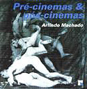 Pré-Cinemas e Pós-Cinemas, livro, curtagora