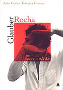 Glauber Rocha - Esse Vulcão, livro, curtagora