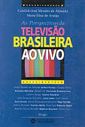 As Perspectivas da Televisão Brasileira ao Vivo, livro, curtagora