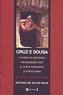 Cruz e Sousa - O Poeta do Desterro, livro, curtagora