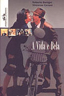 A Vida é Bela - Roteiro, livro, curtagora