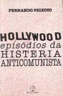 Hollywood - Episódios da Histeria Anticomunista, livro, curtagora