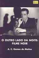 O Outro Lado da Noite - Filme Noir, livro, curtagora