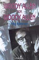 Woody Allen por Woody Allen, livro, curtagora