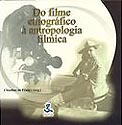 Do Filme Etnográfico à Antropologia Fílmica, livro, curtagora