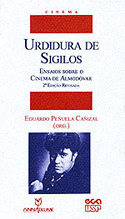 Urdidura de Sigilos - Ensaios sobre o Cinema de Almodóvar, livro, curtagora