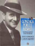 Gonzaga por Ele Mesmo, livro, curtagora