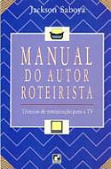 Manual do Autor Roteirista, livro, curtagora