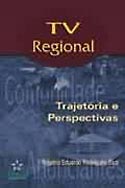 TV Regional - Trajetória e Perspectivas, livro, curtagora