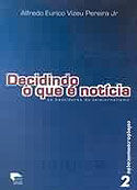 Decidindo o que é Notícia