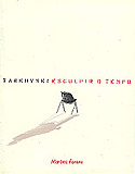 Tarkovski - Esculpir o Tempo, livro, curtagora