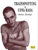 Trainspotting & Cova Rasa - Roteiro, livro, curtagora