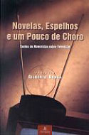 Novelas, Espelhos e um Pouco de Choro, livro, curtagora