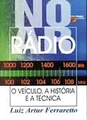 Rádio - Veículo, História e a Técnica, livro, curtagora