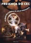 Presença do CEC - 50 Anos de Cinema em Belo Horizonte
