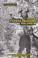 O Cinema Brasileiro nos Anos 90, livro, curtagora