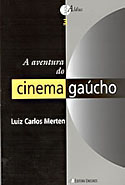 Aventura do Cinema Gaucho, livro, curtagora