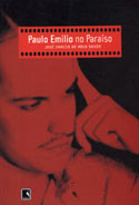 Paulo Emílio no Paraíso, livro, curtagora