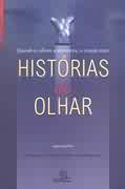 Histórias do Olhar, livro, curtagora