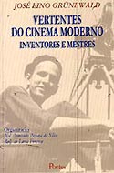 Vertentes do Cinema Moderno - Inventores e Mestes