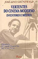 Vertentes do Cinema Moderno - Inventores e Mestes, livro, curtagora