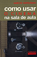 Como Usar o Cinema na Sala de Aula, livro, curtagora