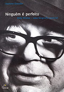 Ninguém é Perfeito - Billy Wilder - Uma Biografia Pessoal, livro, curtagora