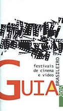 Guia Brasileiro de Festivais de Cinema e Vídeo 2005, livro, curtagora